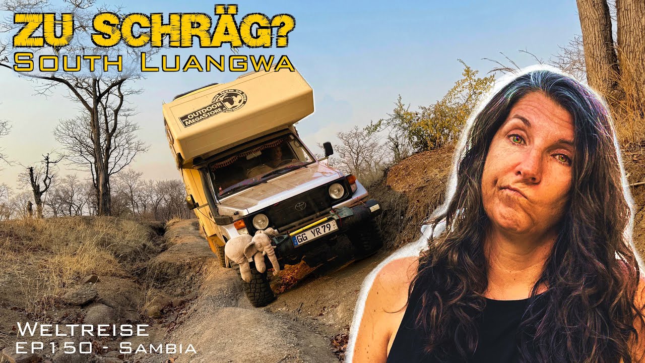 Lohnt es sich? Schwierige Piste zum Wildcamp am South Luangwa | korrupter Police-Stop |  EP150