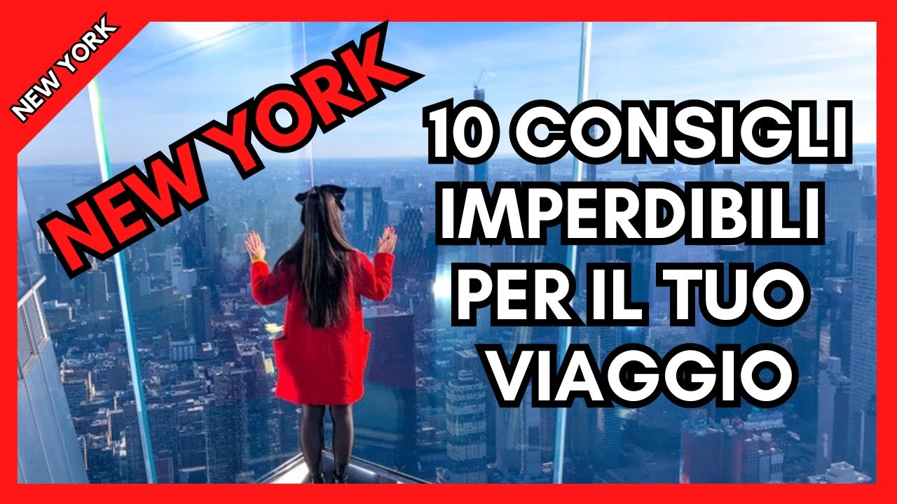NEW YORK: 10 Consigli Imperdibili per il TUO Viaggio