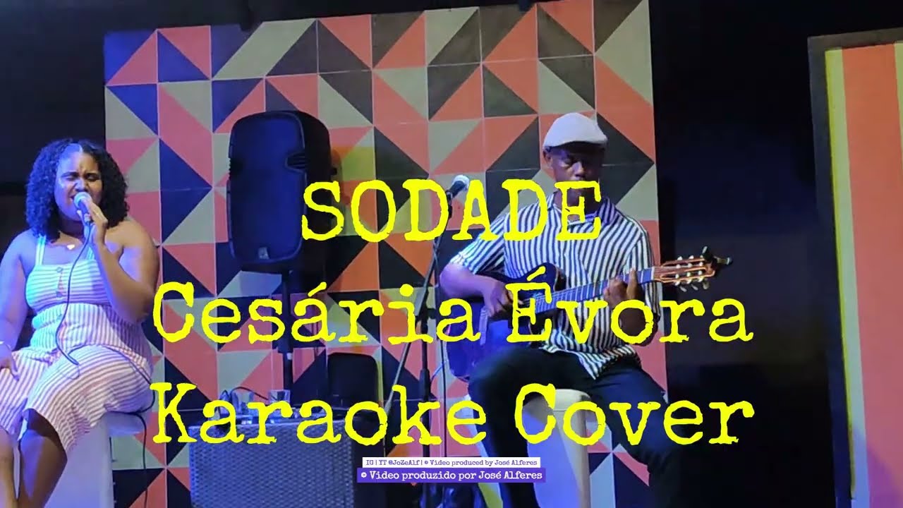 SODADE (Karaoke PT) Cesária Évora Cover #JoZeAlf_conCertos