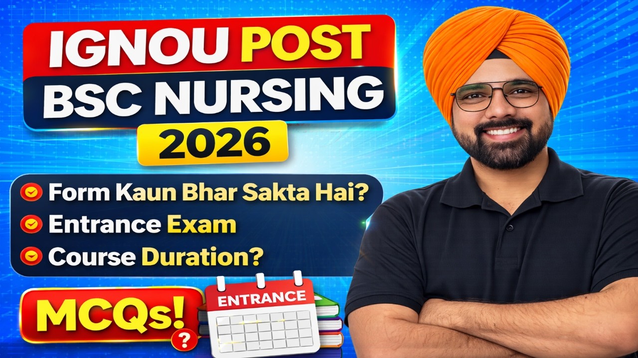 Post Basic BSc Nursing IGNOU 2026| Form Fill Kaun Kare? | Exam Pattern | Complete Guide