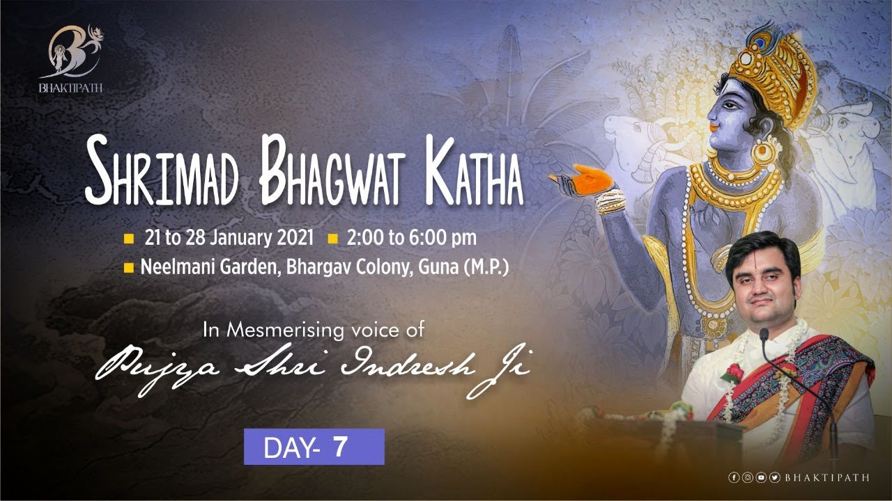 Shrimad Bhagwat Katha || Day 7 || Pujya Shri Indresh Ji || Guna { M.P } || 2021