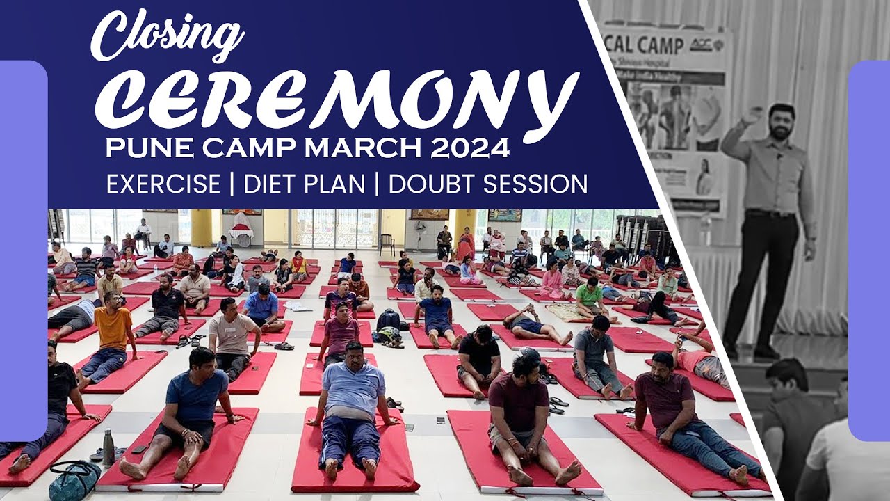 Closing ceremony Pune camp March 24 |exercise,diet plan & doubt session | Dr Avinash Singh Chauhan