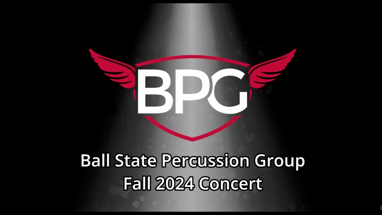 Ball State Percussion Group Fall 2024 Concert