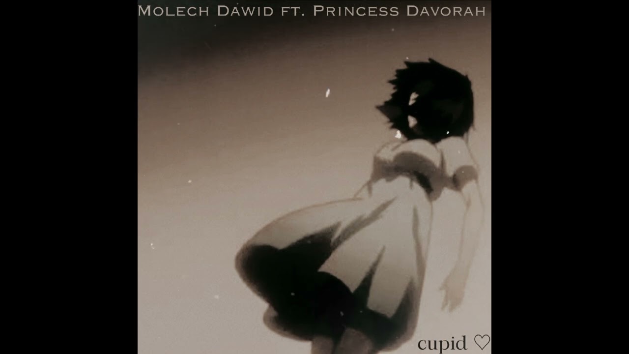 Molech Dawid feat. Princess Davorah - cupid (audio)