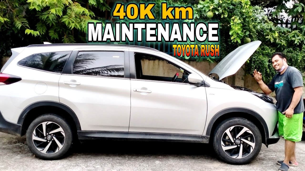 40k maintenance | TOYOTA Rush