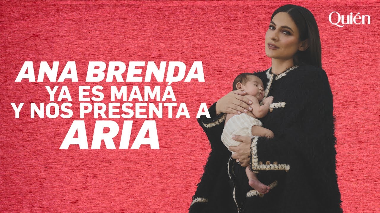 Ana Brenda ya es mamá: Nos cuenta TODO sobre su nueva vida