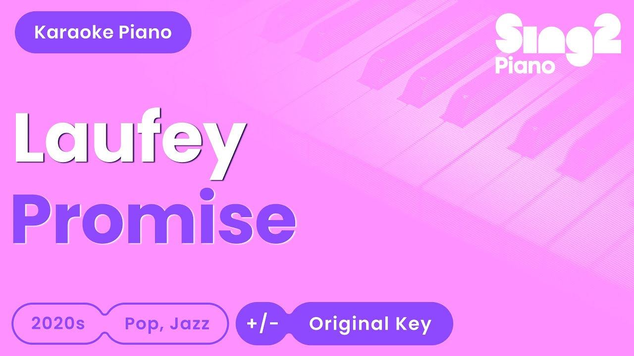 Laufey - Promise (Piano Karaoke)