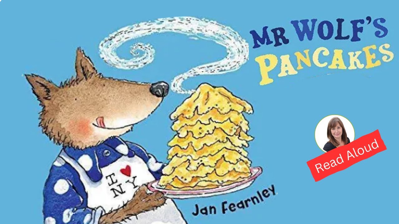 🥞🥞Mr Wolf's Pancakes - Read Aloud - Age 3-7