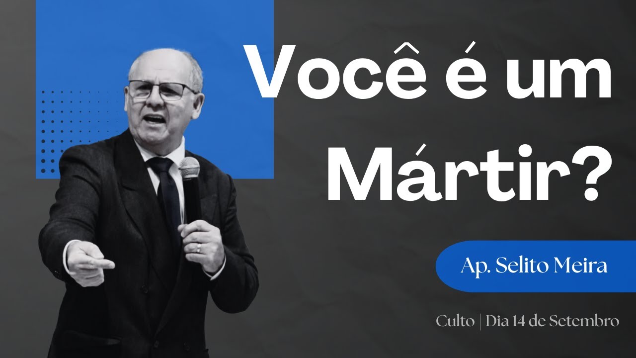 Você Está Pronto Para Ser Testemunha De Cristo? | Ap. Selito Meira