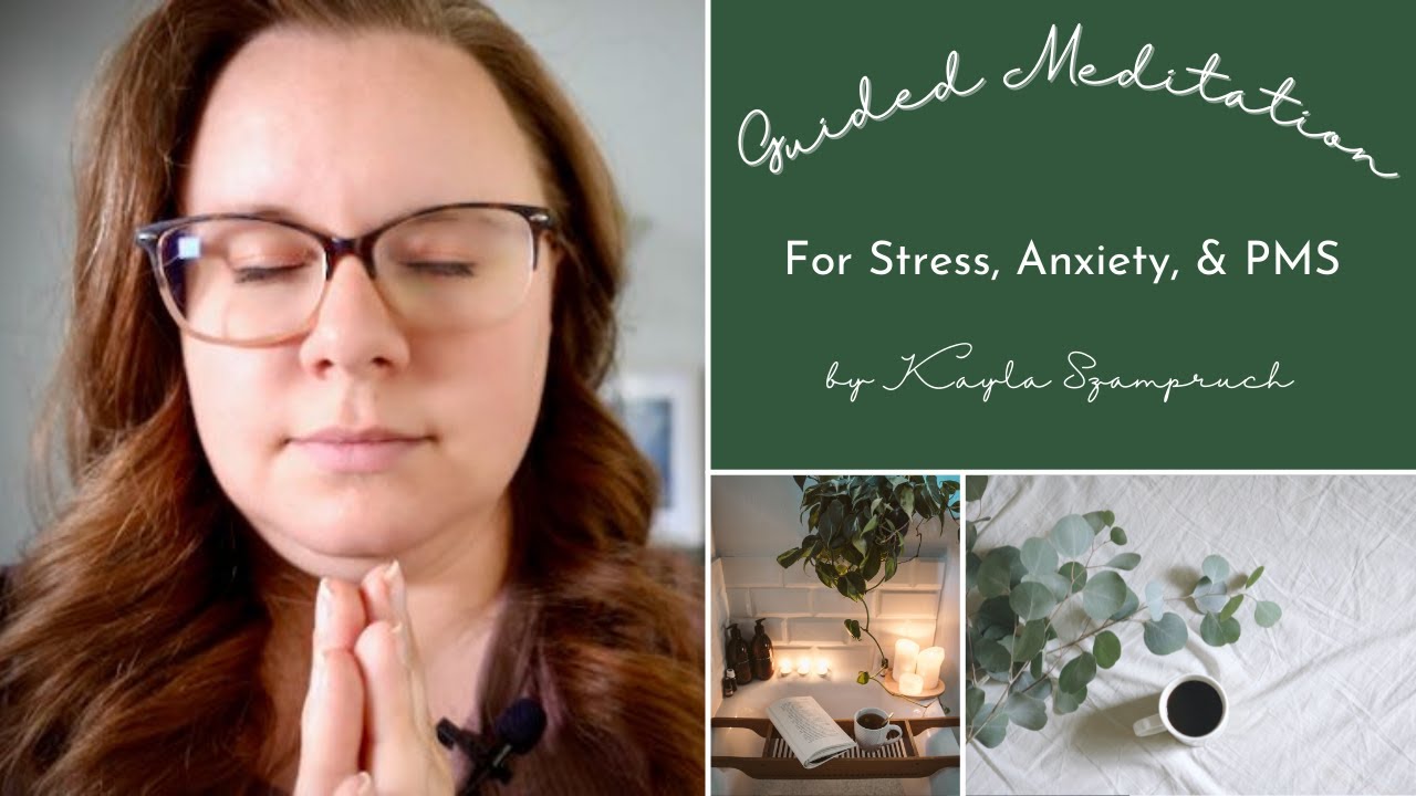 Guided Meditation | 10 Minutes for PMS Relief from Stress, Anxiety, & Pain