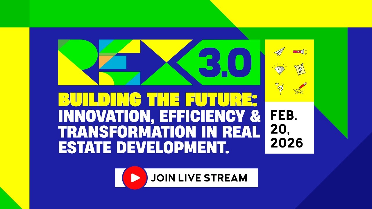 REX3.0: BUILDING THE FUTURE: INNOVATION, EFFICIENCY & TRANSFORMATION IN REAL ESTATE DEVELOPMENT