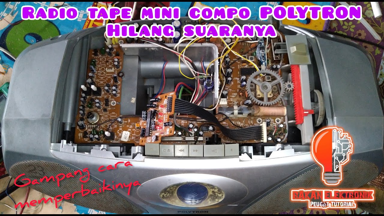 cara memperbaiki radio tape mini compo Polytron tidak ada suaranya