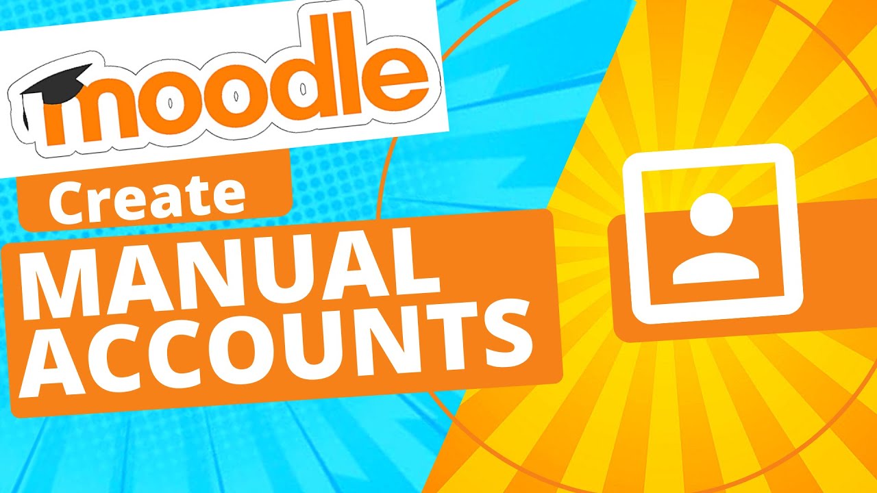 Moodle Tutorial | Create user accounts manually
