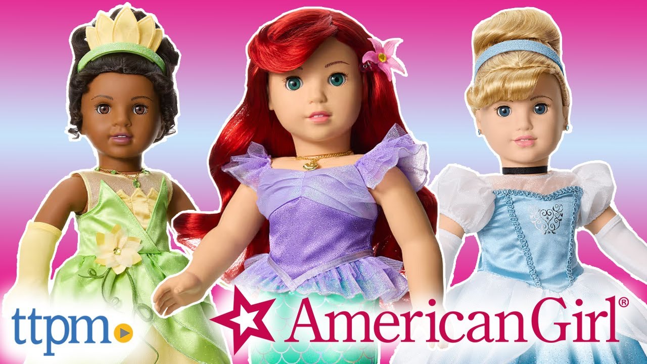 American Girl Disney Princess Collector Dolls Tiana, Ariel, and Cinderella