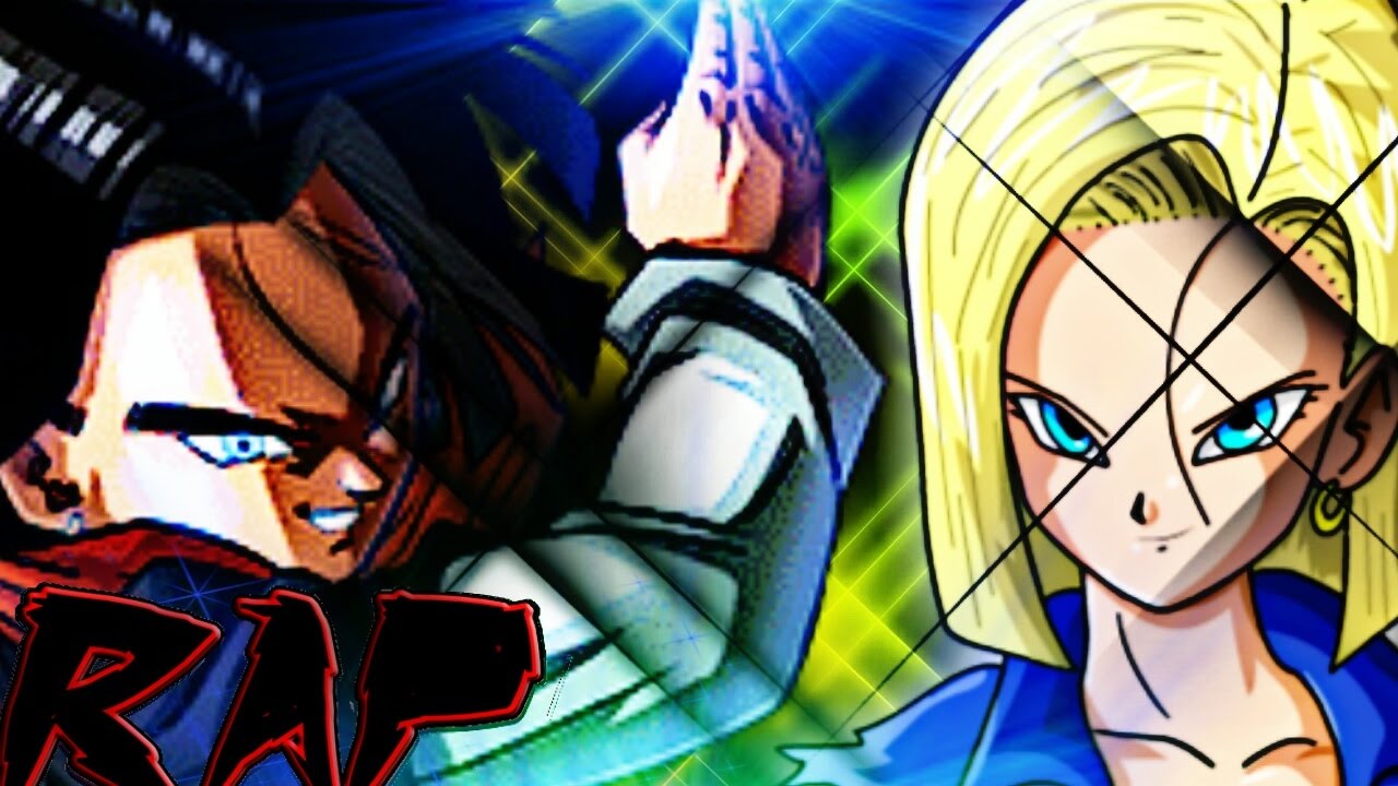 Rap dos Android 17 e 18 (DBZ)