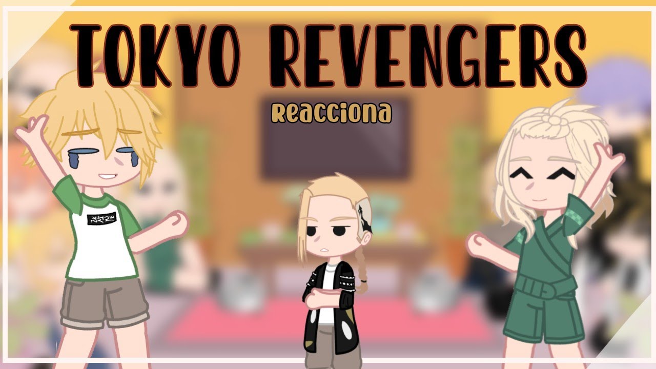 ||•Tokyo Revengers reacciona a...•|| parte 1 || GC || დ✧ Daitsuki ✧დ || créditos en la descripción