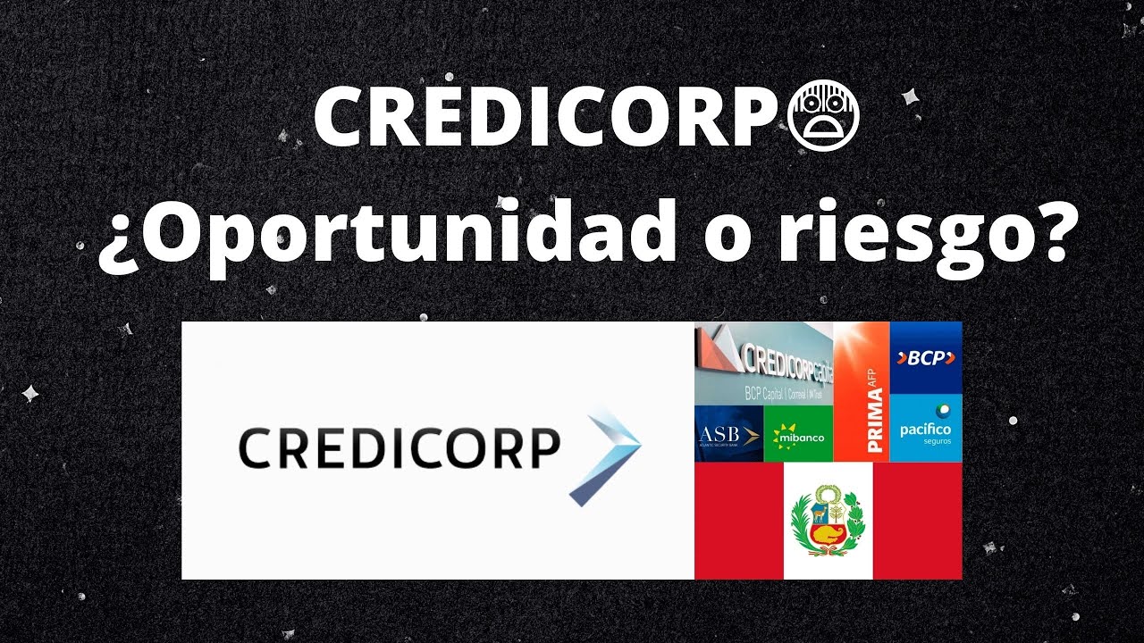 Invertir en CREDICORP Per&uacute;😨- Value Investing | &iquest;VALE LA PENA?🤔