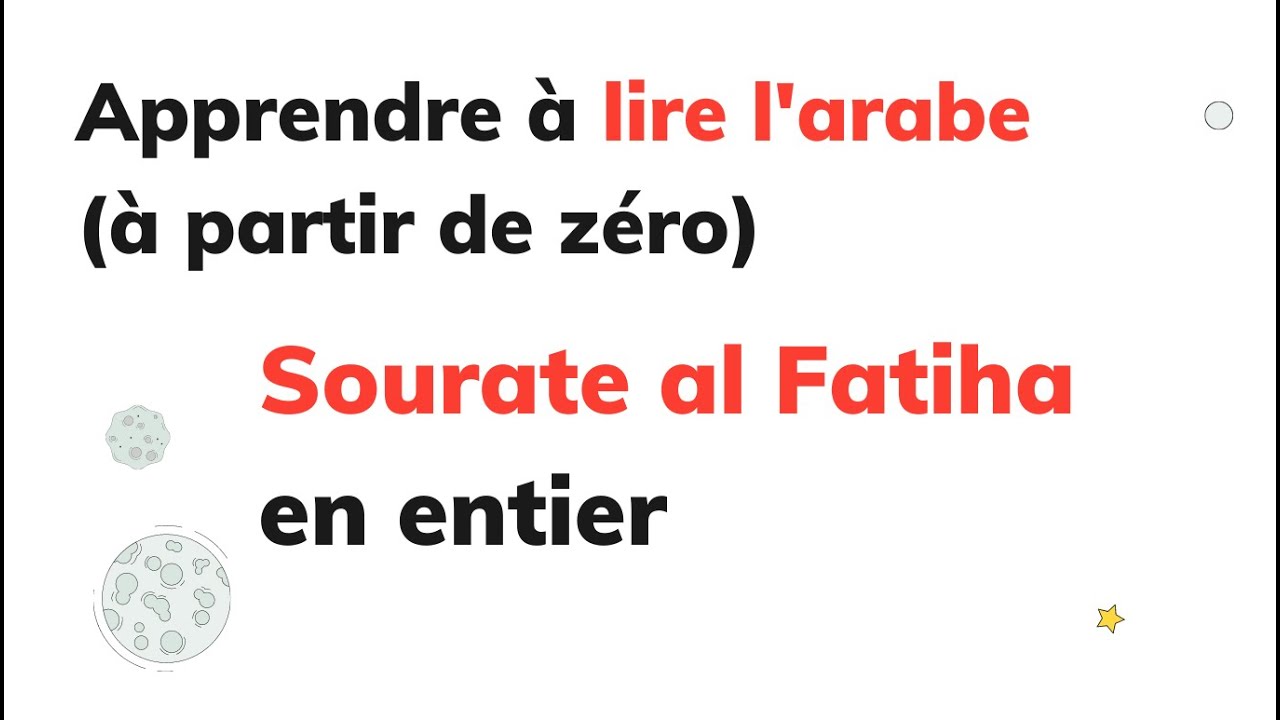 Sourate Fatiha en entier - apprendre à lire l'arabe