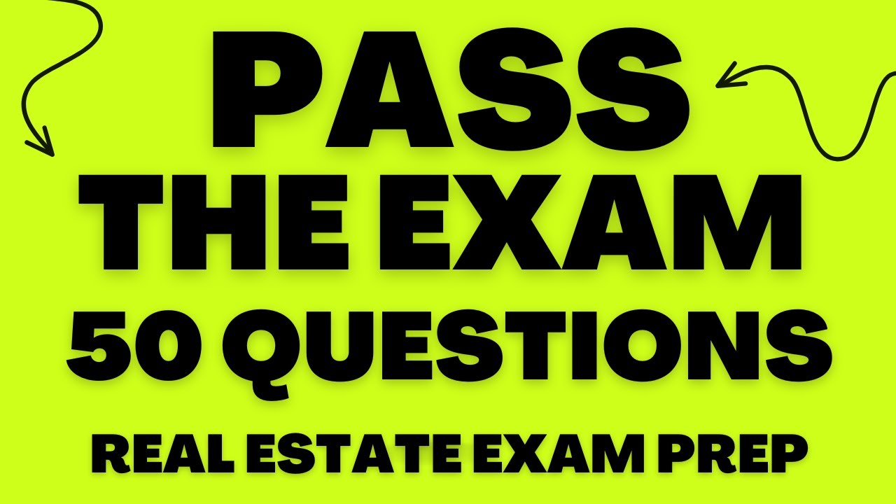🔥🚀🏡Real Estate Exam 2025: 50 More Questions To Pass The Real Estate Exam🔑🔥🚀
