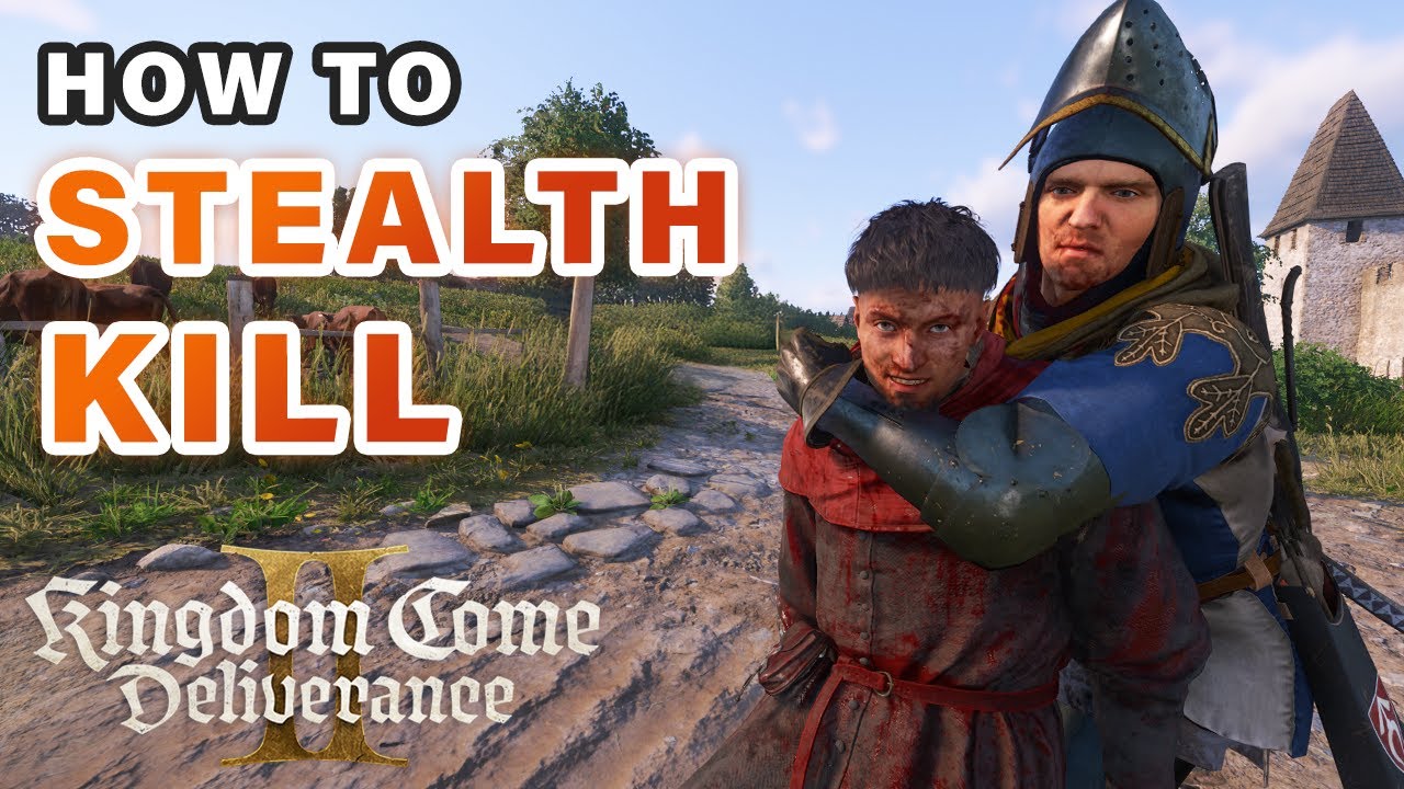 How to Stealth Kill ► Kingdom Come Deliverance 2
