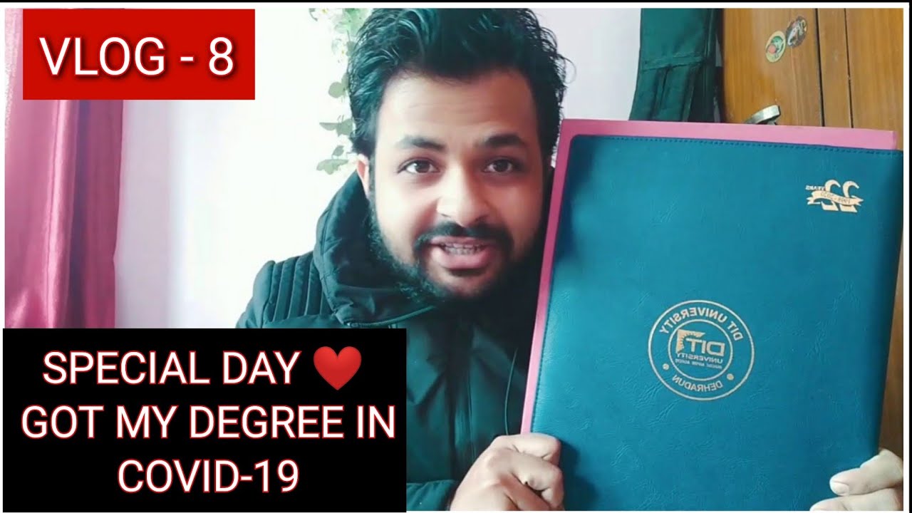 DIT University Special DAY || Got my BTECH Degree || Graduation done