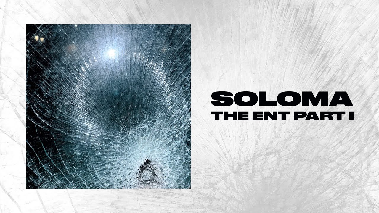 SOLOMA - The Ent Part I (2024)