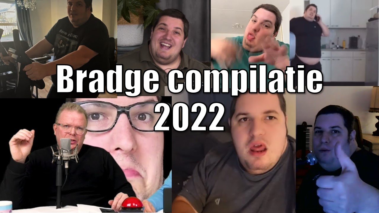Bradge compilatie 2022