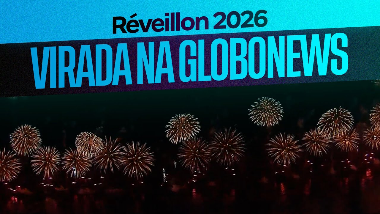 RÉVEILLON 2026: Virada do ano na GloboNews