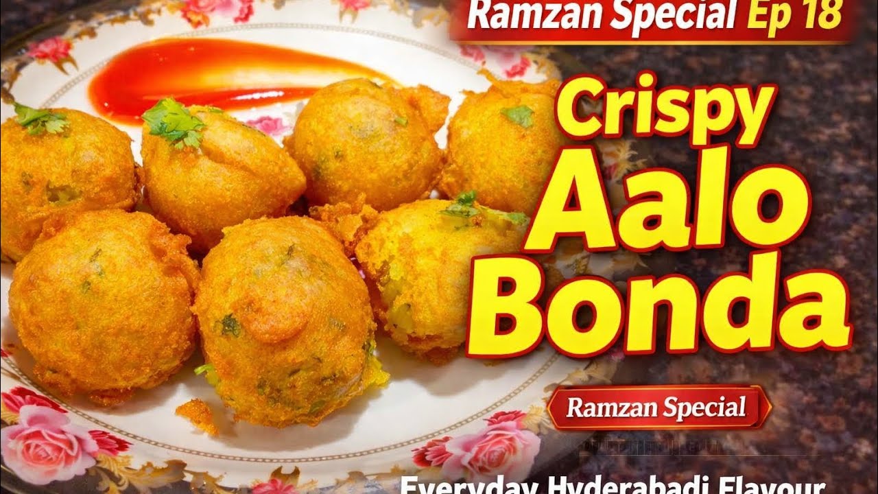 “Ramzan Special Ep 18 | Crispy Aloo Bonda Recipe | Easy & Delicious” #hyderabadistyle 
