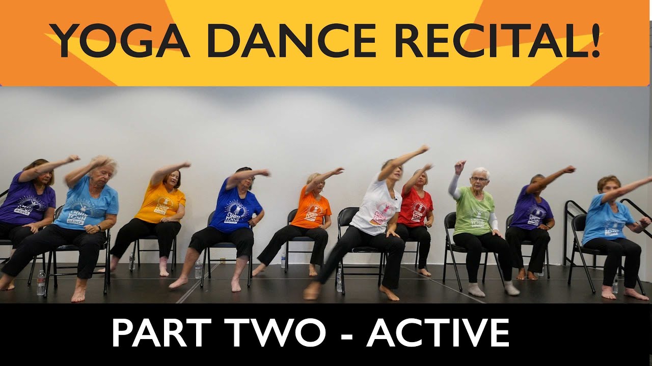 Chair Yoga Dance Recital – Part 2: Active | Sherry Zak Morris & Yoga Vista Dancers