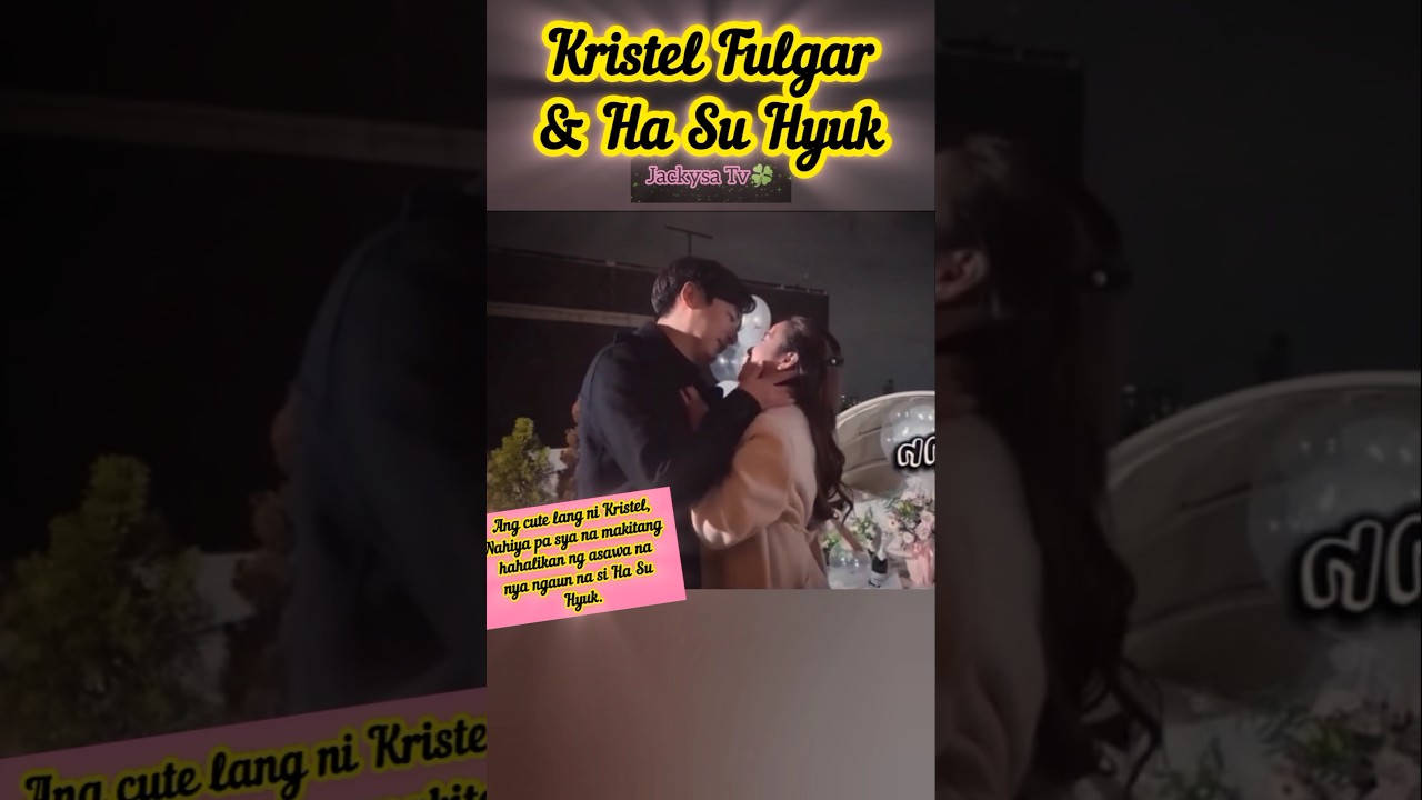 FIRST KISS! Kristel Fulgar & Ha Su Hyuk #kristelfulgar#hasuhyuk #jackysatv#ccto#celebrity #newlyweds