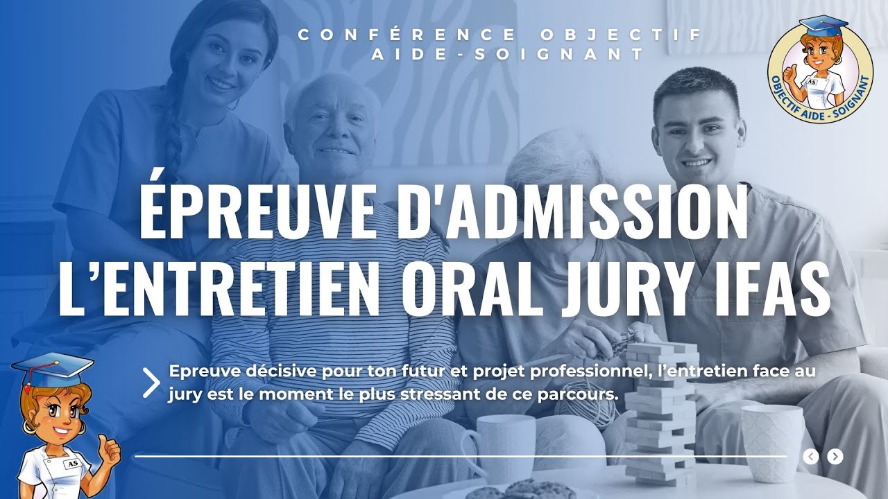 Entretien Oral face au Jury Concours Aide-Soignant [#3/3 Série Réussir le concours IFAS]