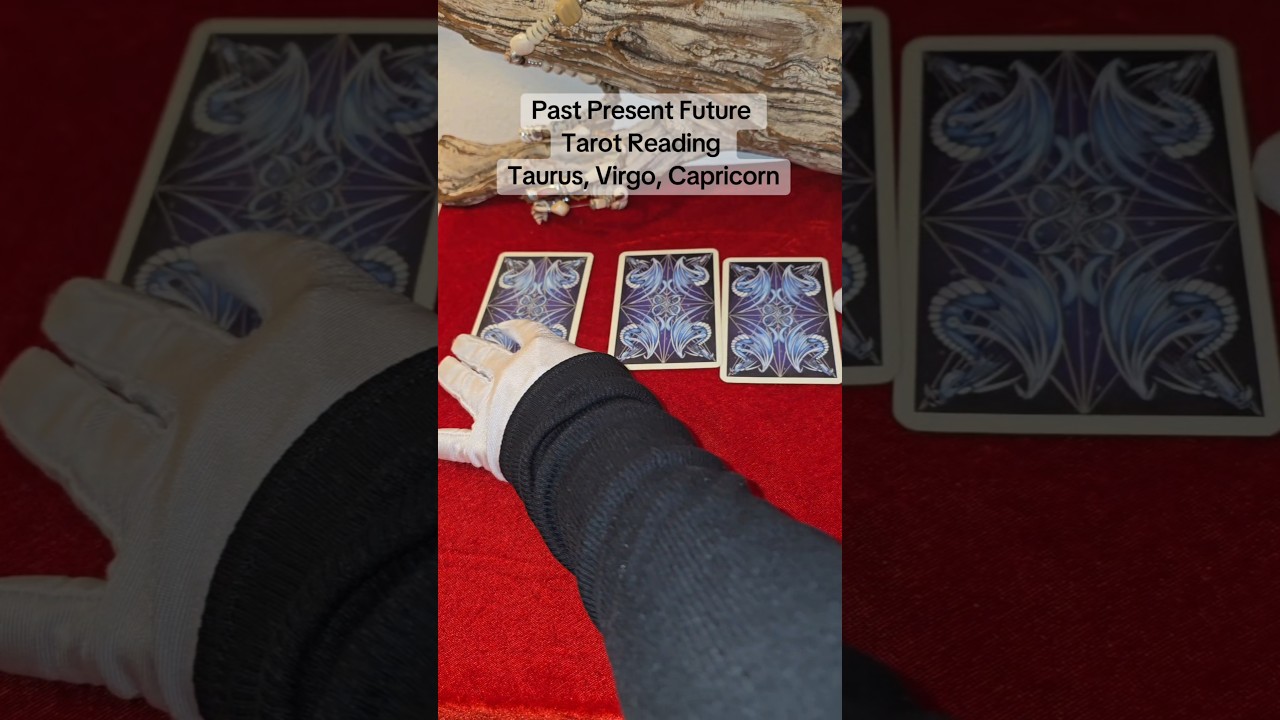 Past, present, future tarot reading for you Taurus Virgo Capricorn #pastpresentfuture #zodiactarot