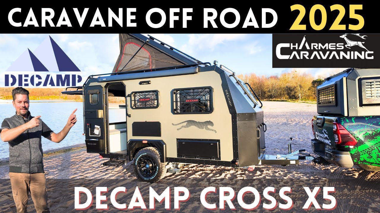 Du GRAND OFF ROAD !! Présentation CARAVANE Off Road DECAMP CROSS X5 - modèle 2025 ( 4 saisons )