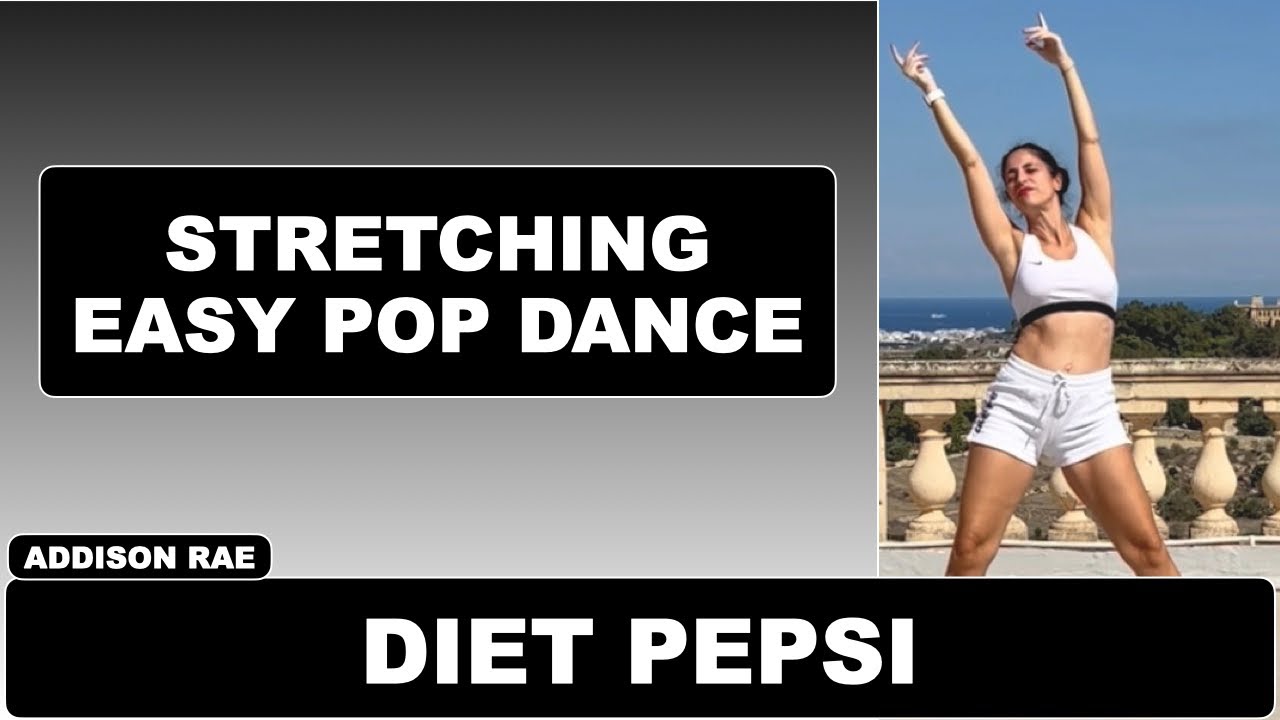 DIET PEPSI - STRETCHING EASY POP DANCE (ADDISON RAE)