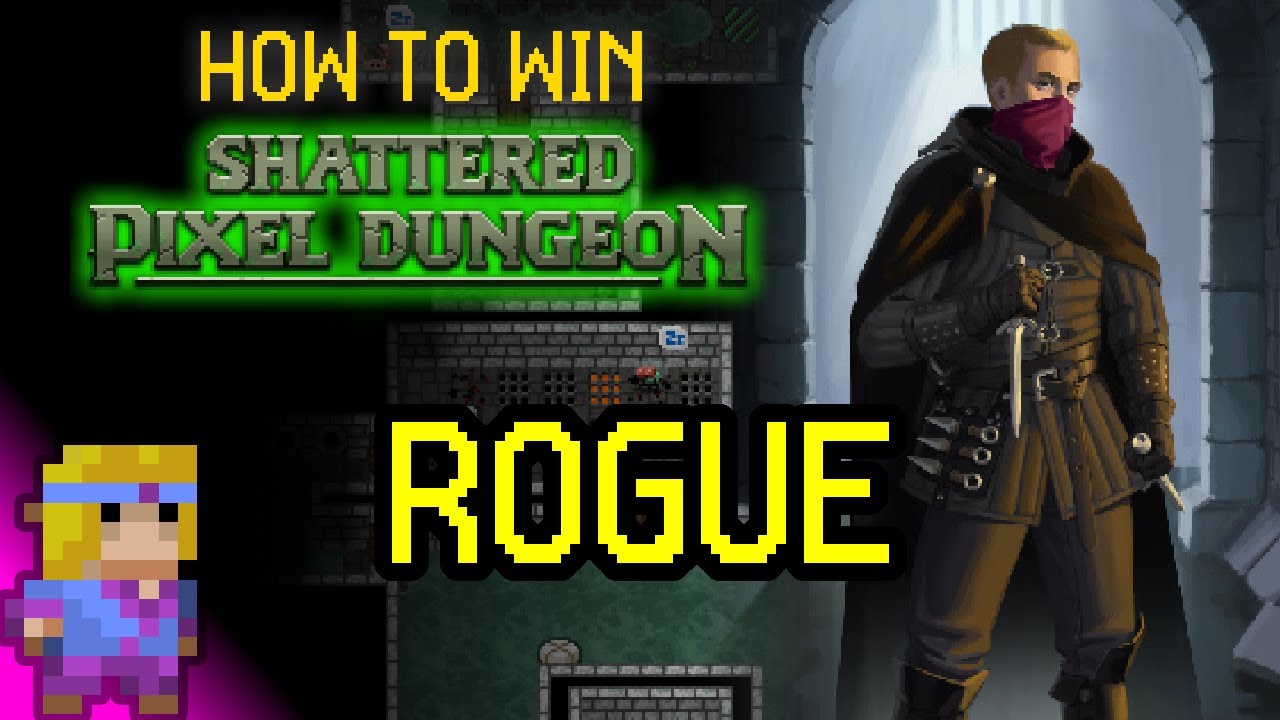 How to beat SHATTERED PIXEL DUNGEON - Rogue Guide (Timestamped)