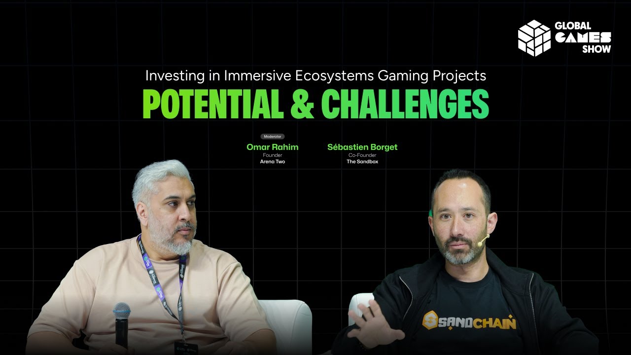 Investing in Immersive Ecosystems Gaming Projects | Sébastien Borget, The Sandbox | GGS 2025