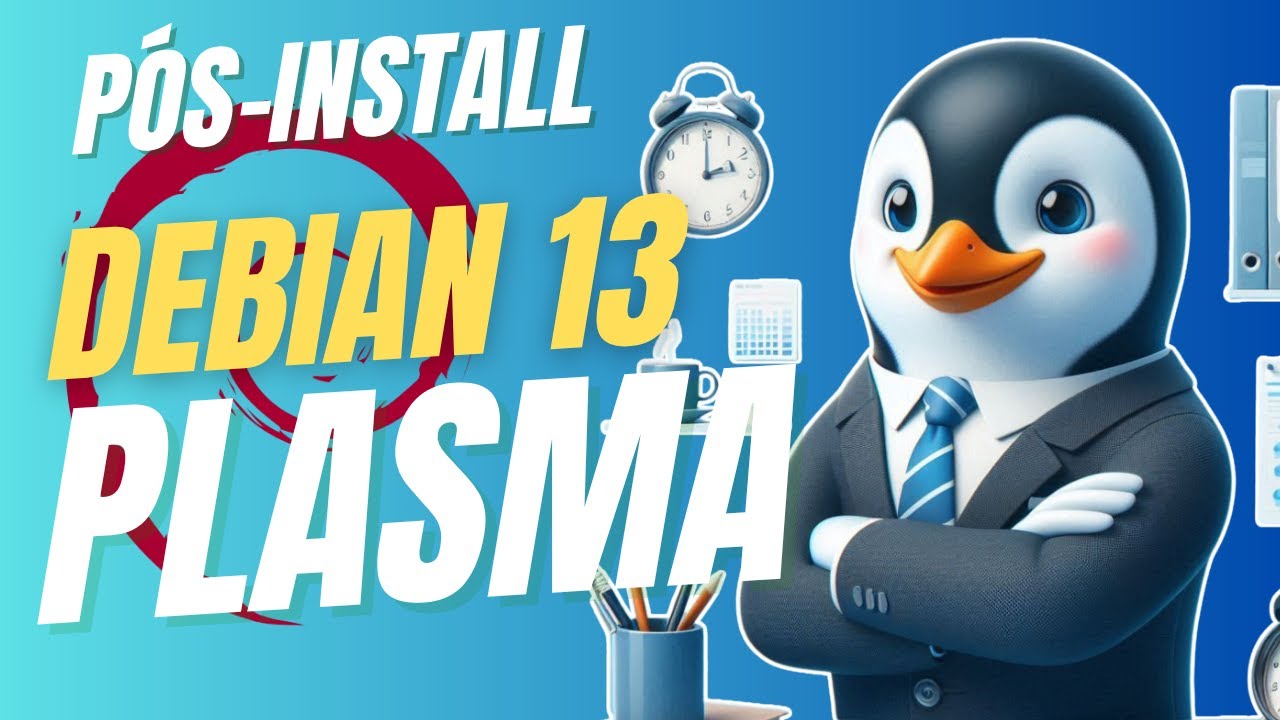 Debian 13 o que fazer pós instalação