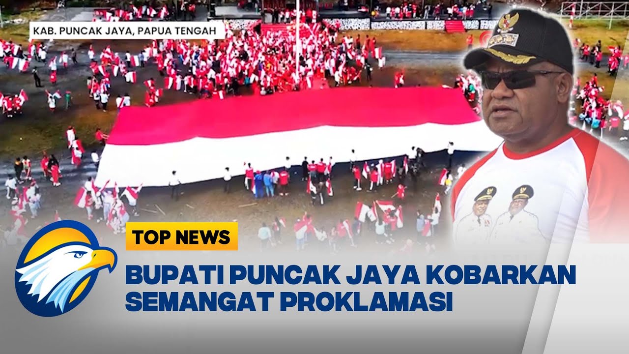 Kirab Bendera Raksasa Meriahkan HUT RI ke-80 di Puncak Jaya [Top News]