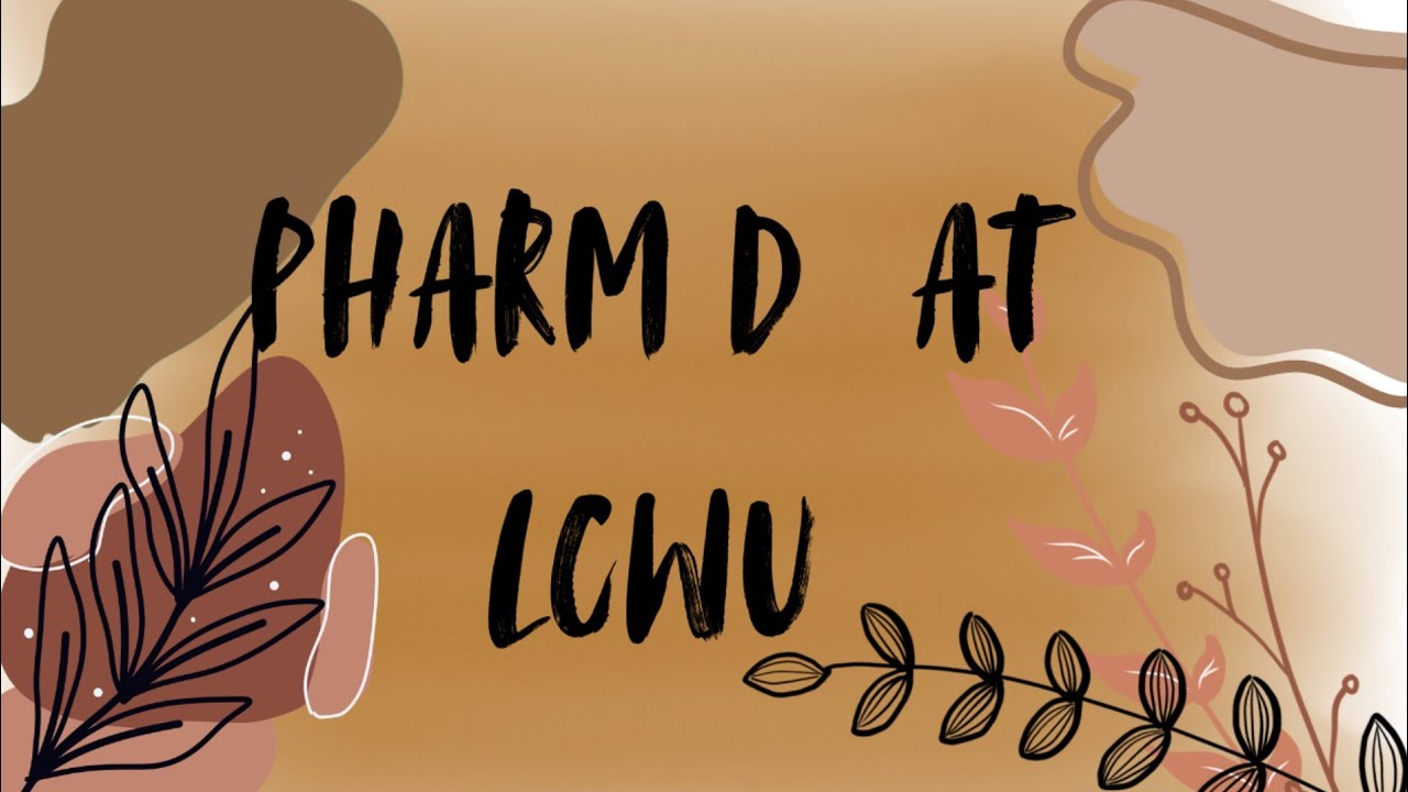 Planning to apply for Pharm D at LCWU? 💊🎓