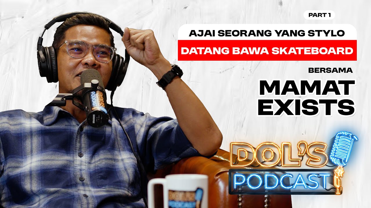 DP : EPS 54 (PART 1) - SEORANG YANG STYLO DATANG BAWA SKATEBOARD!