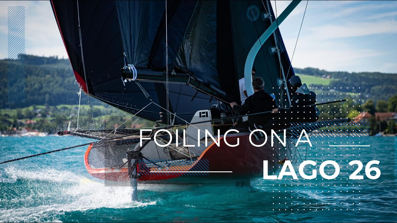 The Austrian Foiling Dream - Lake Attersee (Lago 26 Foils) - Part 6