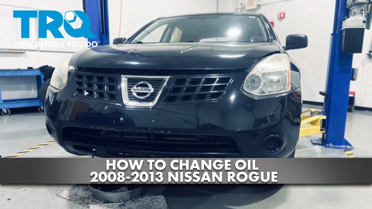 How to Change Oil 2008-2013 Nissan Rogue