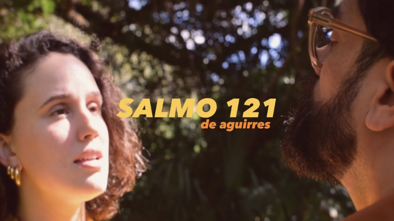 DE AGUIRRES | Salmo 121