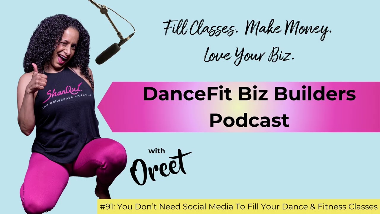 You Don't Need Social Media to Fill Your Dance & Fitness Classes | 91