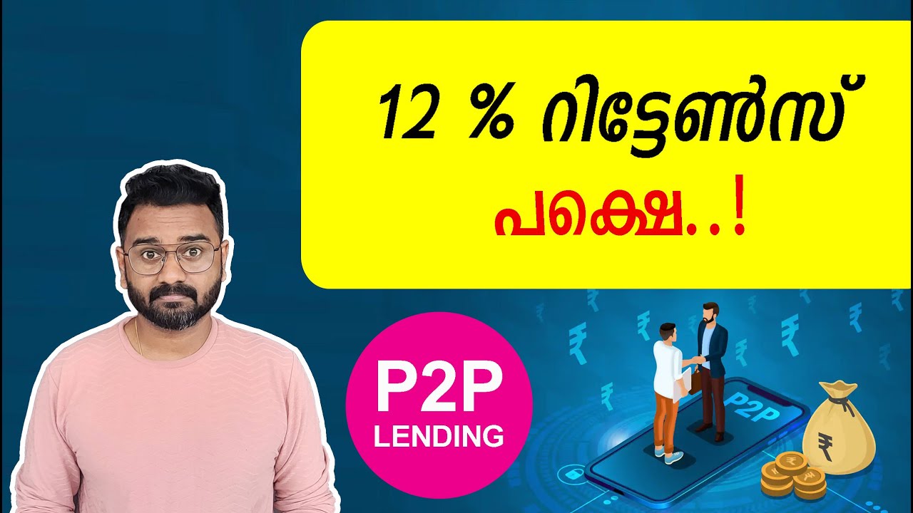Should You Invest in P2P Lending Platforms | P2P Lending Money Apps a SCAM ? | Peer-To-Peer Lending