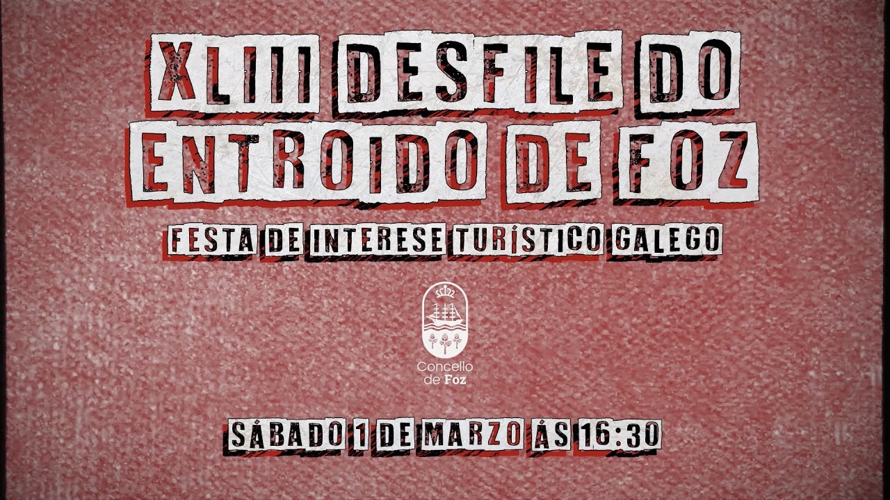 43º DESFILE DO ENTROIDO DE FOZ