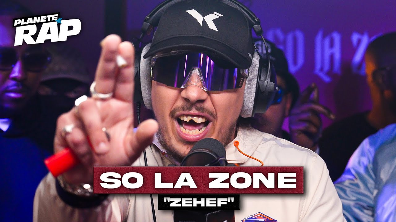 [EXCLU] So La Zone - Zehef #PlanèteRap
