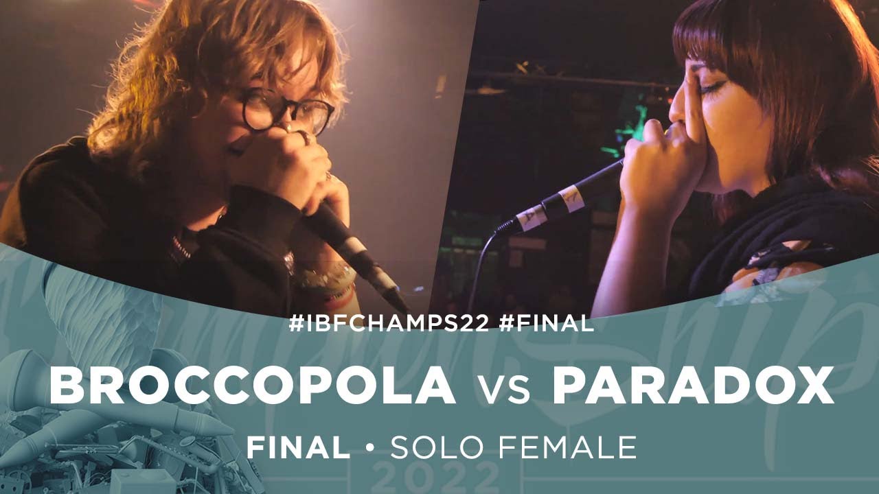 BROCCOPOLA VS PARADOX | IBF CHAMPIONSHIP 2022 | SOLO FEMALE | FINAL
