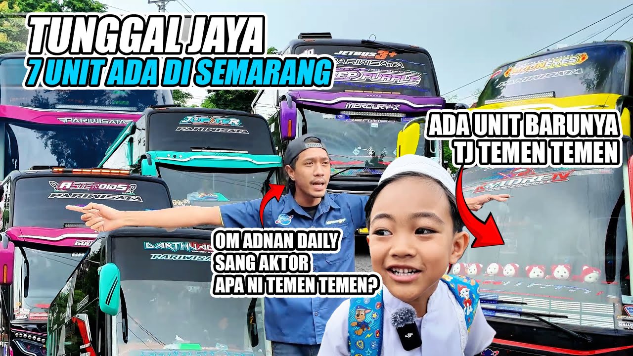 SEBELUM BERANGKAT SEKOLAH NAIKO KETEMU BUS 7 UNIT TUNGGAL JAYA DI SEMARANG